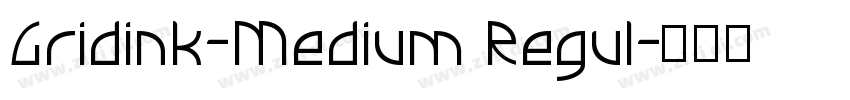 Gridink-Medium Regul字体转换